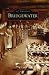 Books : Bridgewater   (MA)  (Images  of  America)