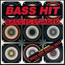 Bass Is Loaded