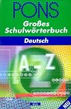 PONS Gro�es Schulw�rterbuch Deutsch