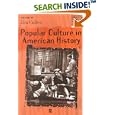 Popular Culture in American History (Blackwell Readers in American Social and Cultural History) by Jim Cullen