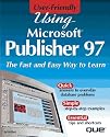 Using Microsoft Publisher 97 (User-friendly)