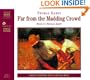 Far from the Madding Crowd (Classic Literature with Classical Music)
