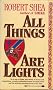 All Things Are Lights