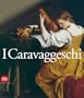 I Caravaggeschi(In Italian): Percorsi e protagonisti (Italian Edition)