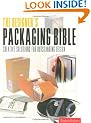 The Designer's Packaging Bible: Creative Solutions for Outstanding Design