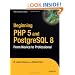 Beginning PHP and PostgreSQL 8: From Novice to Professional (Beginning: From Novice to Professional)