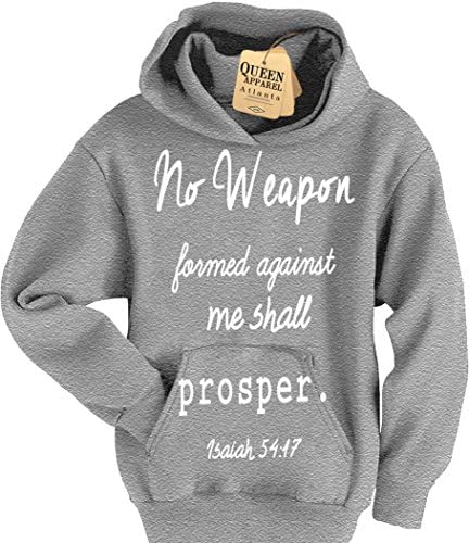 No weapon formed against me hoodie prosper girls Christian Jesus sweat shirt Isaiah 54:17 (grey heather,medium)