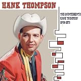 The Quintessential Hank Thompson 1948-1979