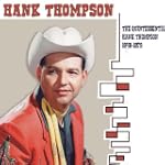 The Quintessential Hank Thompson 1948...