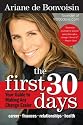 The First 30 Days: Your Guide to Making Any Change Easier