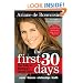 The First 30 Days: Your Guide to Making Any Change Easier