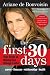 The First 30 Days: Your Guide to Making Any Change Easier