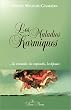 Les Maladies Karmiques ... les reconna�tre, les comprendre, les d�passer