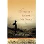 Someone Knows My Name by Lawrence Hill