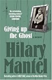 Giving up the Ghost: A memoir