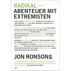 Radikal: Abenteuer mit Extremisten