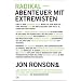 Radikal: Abenteuer mit Extremisten