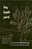 Big Back Yard (A. Poulin, Jr. New Poets of America)