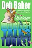 Murder Talks Turkey: A Gertie Johnson Murder Mystery