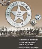 Texas Ranger Biographies: Those Who Served, 1910-1921