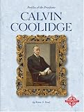 Calvin Coolidge (Profiles of the Presidents (Compass Point Press))
