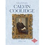 Calvin Coolidge (Profiles of the Presidents) book cover