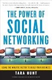 The Power of Social Networking: Using the Whuffie Factor to Build Your Business