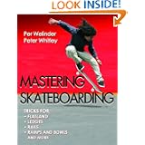 Mastering Skateboarding by Per Welinder and Pete Whitley