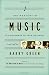 The Mastery of Music: Ten Pathways to True Artistry