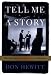 Tell Me a Story: Fifty Years and 60 Minutes in Television Image of Tell Me a Story: Fifty Years and 60 Minutes in Television