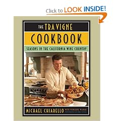 The Tra Vigne Cookbook: Seasons in the California Wine Country