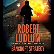 The Bancroft Strategy | [Robert Ludlum]