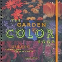 The Garden Color Book: 343,000 Combinations for Your Garden