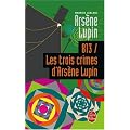 813, les trois crimes d'Ars�ne Lupin