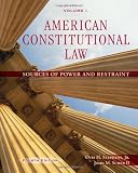 American Constitutional Law, Volume I: Sources of Power and Restraint