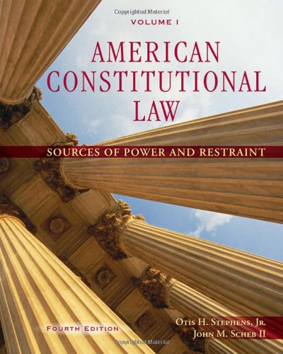 American Constitutional Law, Volume I: Sources of Power and Restraint