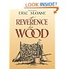 A Reverence for Wood