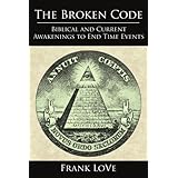the broken code biblical and current awakenings to end time events