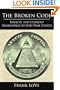 The Broken Code: Biblical and Current Awakenings to End Time Events