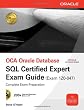 OCA Oracle Database SQL Expert Exam Guide: Exam 1Z0-047 (Oracle Press)