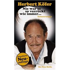 Nie war es so verr�ckt wie immer ... - Erinnerungen