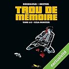 Gila Monster (Trou de mémoire 1) | Livre audio Auteur(s) : Roger Seiter, Pascal Regnauld Narrateur(s) : Erick Cala
