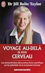 VOYAGE AU-DEL� DE MON CERVEAU
