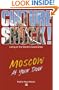 Culture Shock!: Moscow At Your Door