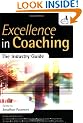 Excellence in Coaching: The Industry Guide