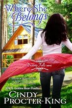 Where She Belongs (Destiny Falls Book 1)