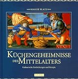 K�chengeheimnisse des Mittelalters