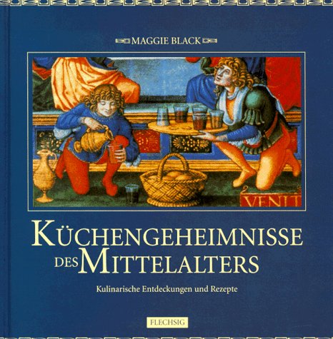 K�chengeheimnisse des Mittelalters