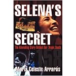 Selena's Secret: The Revealing Story Behind Her Tragic Death book cover