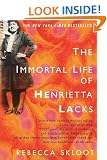 The Immortal Life of Henrietta Lacks